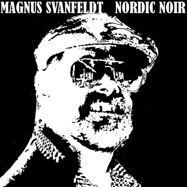 Magnus Svanfeldt Nordic Noir